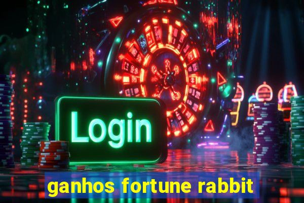 ganhos fortune rabbit